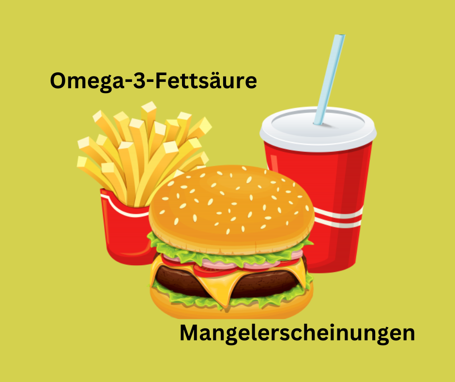 Omega-3-Fettsäure Mangelerscheinungen durch falsche Ernährung