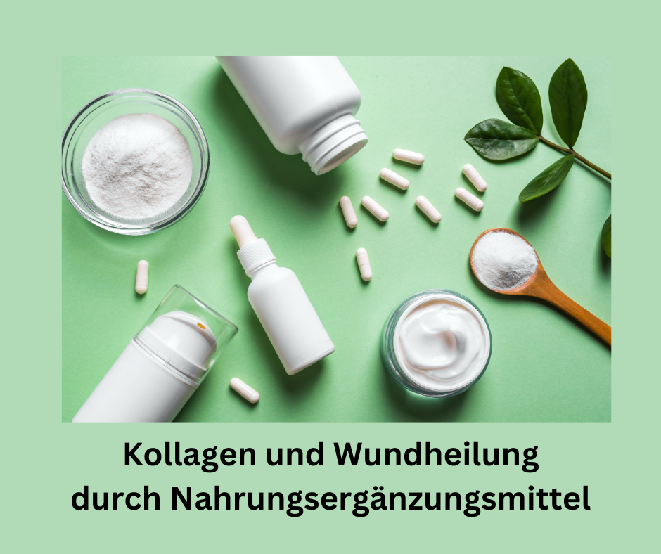 Kollagen und Wundheilung durch Nahrungsergänzungsmittel