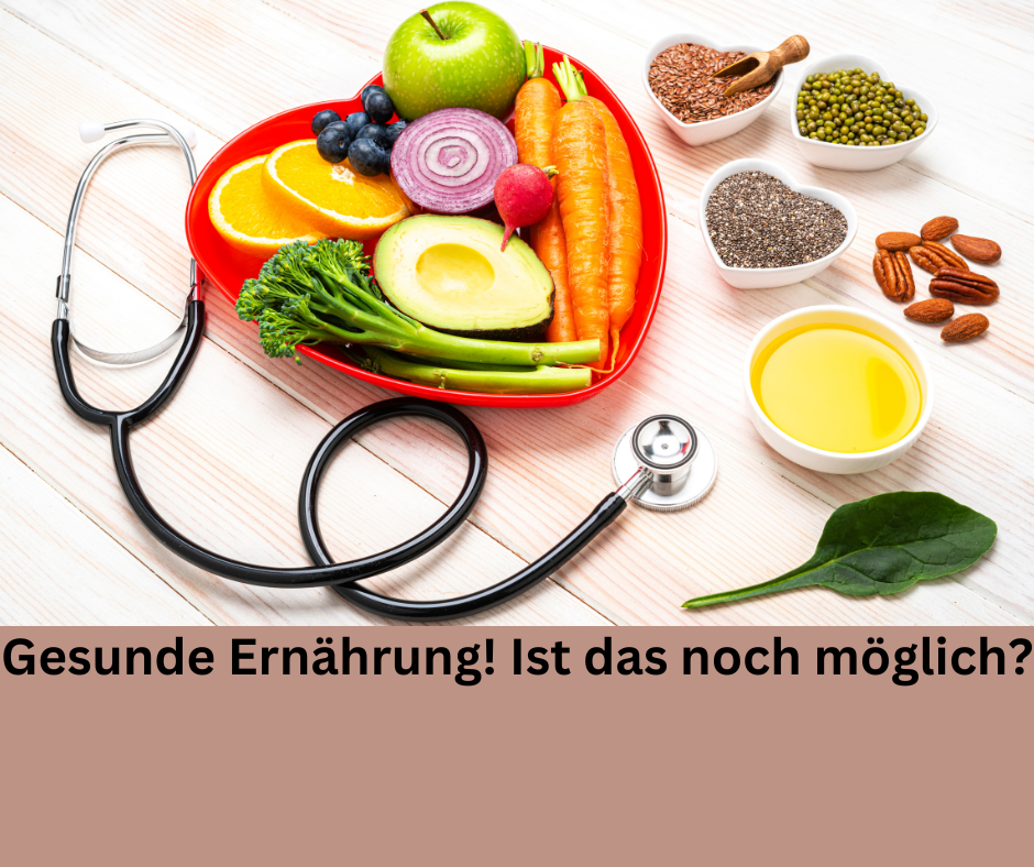 Ein Teller Obst und Gemüse und ein Stethoskop. Schriftzug: Gesunde Ernährung! Ist das noch möglich.