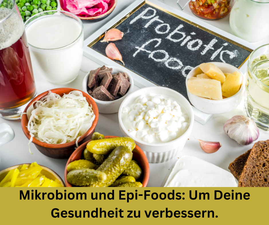 Probiotic food. Wie Sauerkraut, Gurken, Joghurt. Mit dem Schriftzug Mikrobiom und Epi-Foods: Um Deine Gesundheit zu Verbesser.