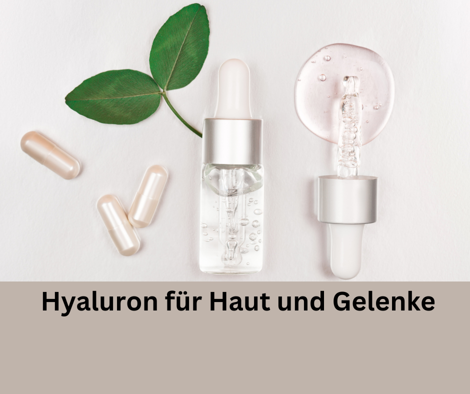 Hyaluron in Kapseln und Flüssigkeit. Schriftzug: Hyaluron für Haut und Gelenke