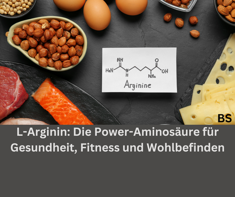 Zeigt L-Arginin reiche Lebensmittel. Schriftzug: L-Arginin: Die Power-Aminosäure für Gesundheit, Fitness und Wohlbefinden.